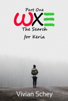 Wxe: The Search for Keria B0BPW93799 Book Cover