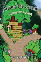 Around the Corner: Gwenever's Quest 1424118867 Book Cover
