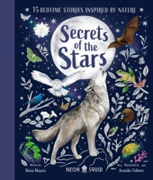 Secrets of the Stars: 15 Bedtime Stories Inspired by Nature 1684494516 Book Cover