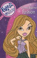 Bratz Clued In: Crimes Against Fashion 0141321474 Book Cover