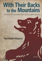 With Their Backs to the Mountains 6155053464 Book Cover