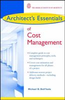Architect's Essentials of Cost Management (The Architect's Essentials of Professional Practice) 047144359X Book Cover