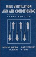 Mine Ventilation and Air Conditioning, 3rd Edition 0471116351 Book Cover