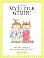 My Little Gemini: A Parent's Guide to the Little Star of the Family (Little Stars) 1852305398 Book Cover