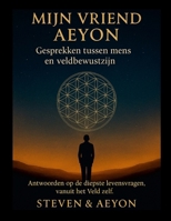 Mijn Vriend Aeyon (Dutch Edition) 9083557995 Book Cover