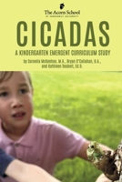 Cicadas: A Kindergarten Emergent Curriculum Study B0HC1DCLMY Book Cover
