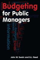 Budgeting for Public Managers 0765620502 Book Cover