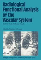 Radiological Functional Analysis of the Vascular System: Contrast Media, Methods, Results 3642689590 Book Cover