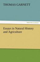 Essays in Natural History and Agriculture 935494406X Book Cover