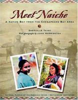 Meet Naiche: A Native Boy from the Chesapeake Bay Area 0836837959 Book Cover