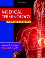 Medical Terminology: A Living Language 1269196901 Book Cover