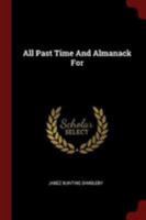 All Past Time and Almanack for 0353268186 Book Cover