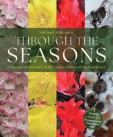 Through the Seasons: A Botanical Odyssey of the Native Plants of the Northeast 1646012836 Book Cover