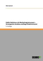 Public Relations als Marketinginstrument - Strategische Ansätze und Begriffsdefinitionen: 3. Auflage 364055907X Book Cover