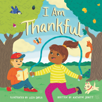 I Am Thankful 1454943084 Book Cover