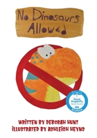 No Dinosaurs Allowed 195685150X Book Cover