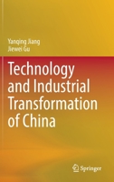 Technology and Industrial Transformation of China 9811974578 Book Cover