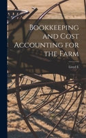 Bookkeeping and Cost Accounting for the Farm 1016598637 Book Cover