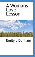A Womans Love - Lesson 0530980932 Book Cover