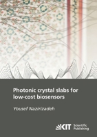Photonic crystal slabs for low-cost biosensors 3866445598 Book Cover