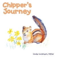 Chipper's Journey 148975041X Book Cover