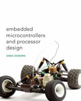 Embedded Microcontrollers & Processor Design 0131130412 Book Cover