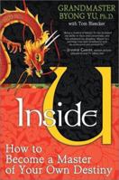 Inside U: How to Become a Master of Your Own Destiny 140190212X Book Cover