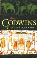 The Godwins: The Rise and Fall of a Noble Dynasty (The Medieval World) 0582784409 Book Cover