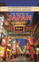The History of Japan (The Greenwood Histories of the Modern Nations) 0313364427 Book Cover