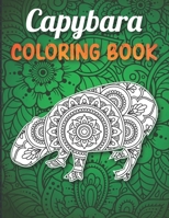 Capybara Coloring Book: A Fun and Relaxing Capybara Coloring Book for Adults with Intricate Pattern to Relief Stress, Capybara Gifts for Women B08W3K8SDS Book Cover