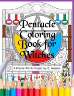 Pentacle Coloring For Witches 1727440366 Book Cover