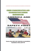CRISIS COMMUNICATION AND COORDINATION DURING EMERGENCIES B0DQWPRDTM Book Cover