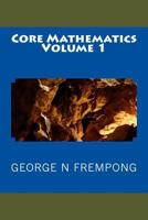 Core Mathematics 1522963367 Book Cover