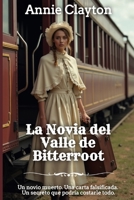 La Novia del Valle de Bitterroot (Romance del Oeste) (Spanish Edition) B0GZZV92M2 Book Cover