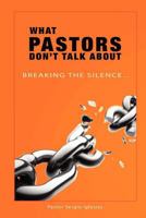 What Pastors Don't Talk about 1257845691 Book Cover