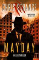 Mayday: A Kaiju Thriller 1497427002 Book Cover