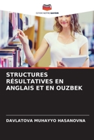 Structures Résultatives En Anglais Et En Ouzbek (French Edition) 6207154355 Book Cover