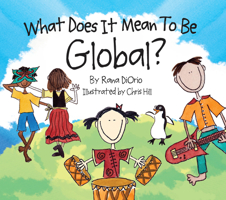 What Does It Mean To Be Global? 0984080600 Book Cover