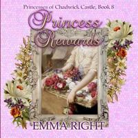 Princess Rewards 1500587095 Book Cover