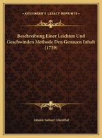 Beschreibung Einer Leichten Und Geschwinden Methode Den Genauen Inhalt 1169642640 Book Cover