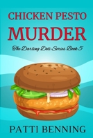 Chicken Pesto Murder 1530245362 Book Cover