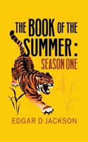 The Book Of The Summer: Season One 1068374020 Book Cover