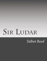 Sir Ludar 1517510430 Book Cover