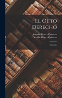 El Ojito Derecho: Entremés 1018516565 Book Cover