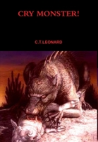 Cry Monster! 1471675718 Book Cover