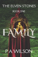 The Elven Stones: Family 1927669170 Book Cover