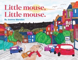 Little mouse, Little mouse. 0473525062 Book Cover