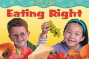 Eating right (Sadlier Reading Little Books) 0821578286 Book Cover