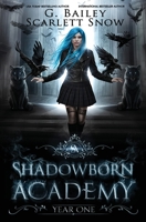 Shadowborn Academy 1838017674 Book Cover