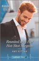 Reunited with Her Hot-Shot Surgeon 1335149589 Book Cover